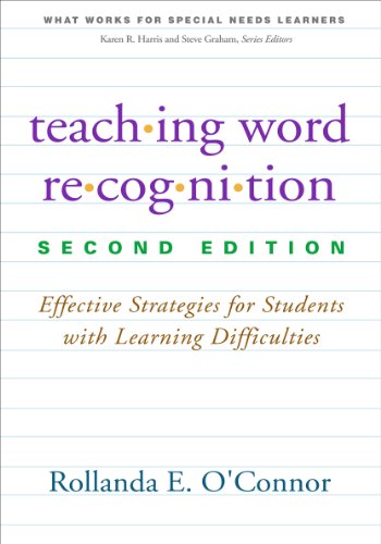 Book Cover Teaching Word Recognition, Second Edition: Effective Strategies for Students with Learning Difficulties (What Works for Special-Needs Learners)