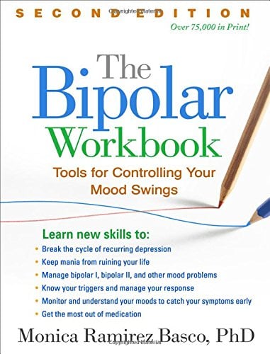 Book Cover The Bipolar Workbook, Second Edition: Tools for Controlling Your Mood Swings