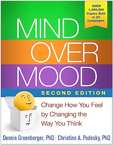 Book Cover Mind Over Mood, Second Edition: Change How You Feel by Changing the Way You Think