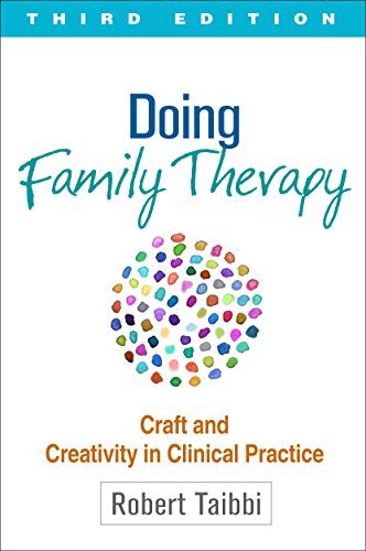 Book Cover Doing Family Therapy, Third Edition: Craft and Creativity in Clinical Practice