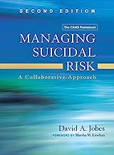 Book Cover Managing Suicidal Risk, Second Edition: A Collaborative Approach