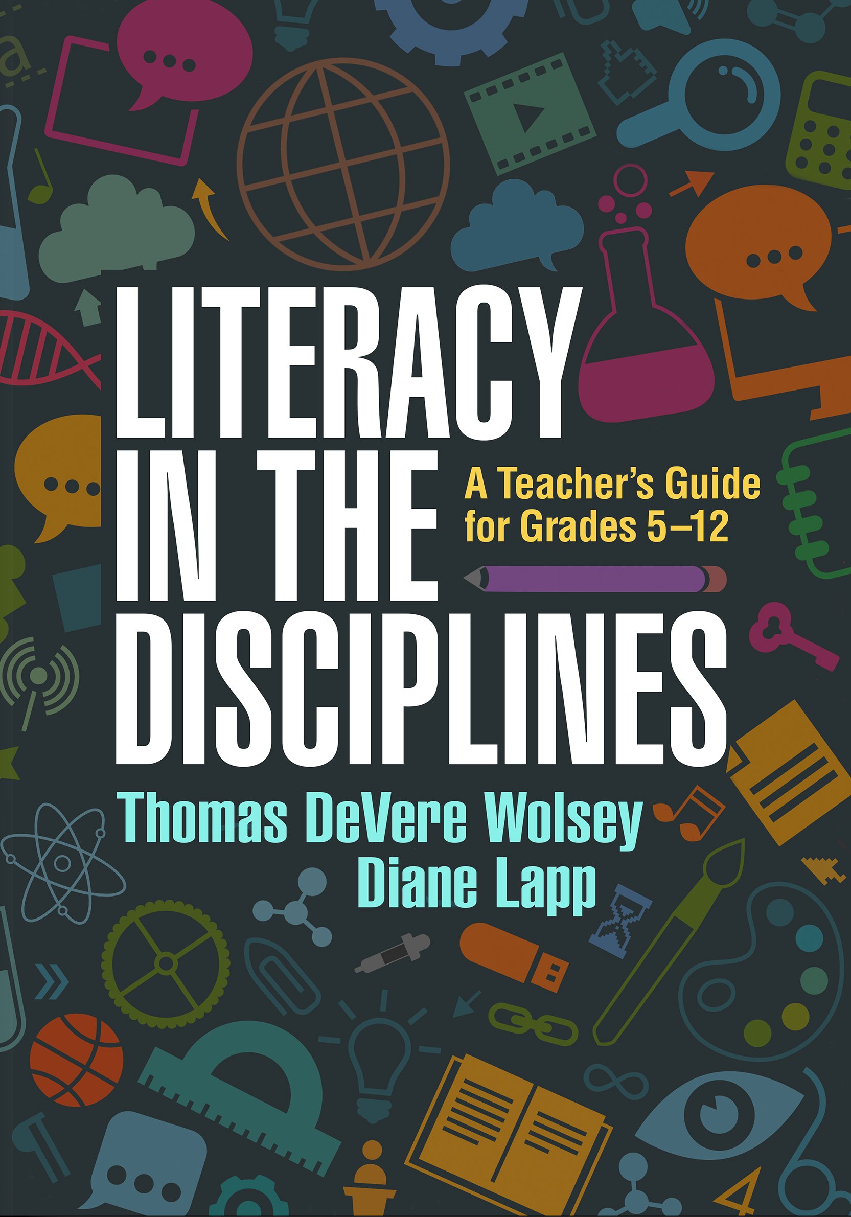 Book Cover Literacy in the Disciplines: A Teacher's Guide for Grades 5-12
