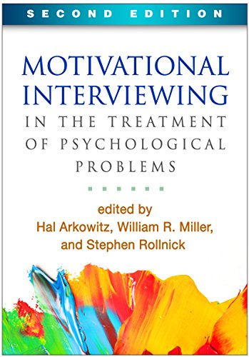 Book Cover Motivational Interviewing in the Treatment of Psychological Problems, Second Edition (Applications of Motivational Interviewing)