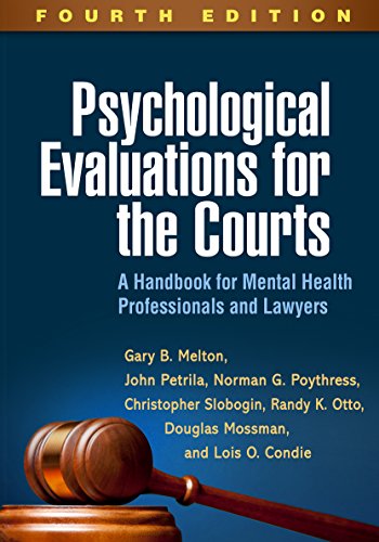 Book Cover Psychological Evaluations for the Courts, Fourth Edition: A Handbook for Mental Health Professionals and Lawyers