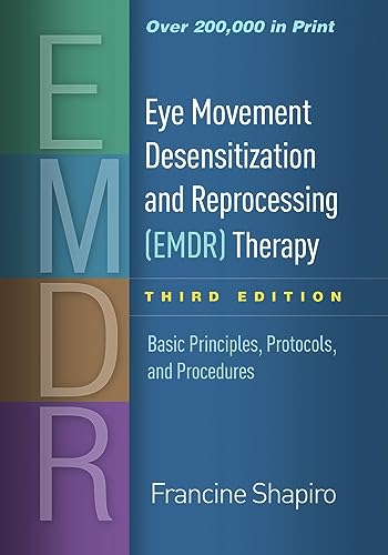 Book Cover Eye Movement Desensitization and Reprocessing (EMDR) Therapy, Third Edition: Basic Principles, Protocols, and Procedures