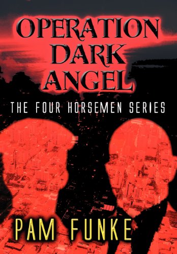 Book Cover Operation Dark Angel: The Four Horsemen Series