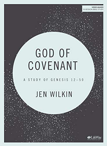 Book Cover God of Covenant - Bible Study Book: A Study of Genesis 12-50