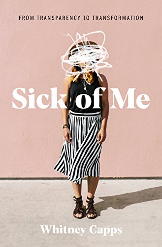 Book Cover Sick of Me: from Transparency to Transformation