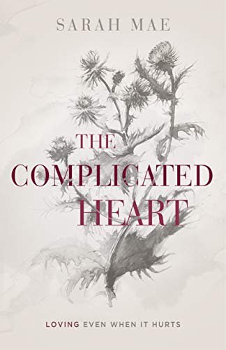 Book Cover The Complicated Heart: Loving Even When It Hurts