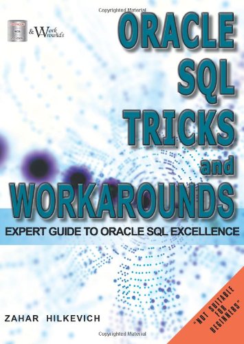 Book Cover Oracle SQL Tricks and Workarounds: Expert Guide to Oracle SQL Excellence