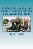 Arizona Savagery: An Indian History of the New American West