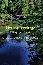 Book Cover Healing is Voltage: Healing Eye Diseases