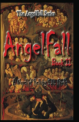 AngelFall Book II - A Novel of Hell