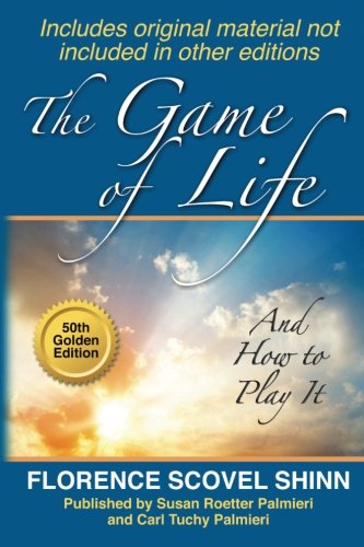 The game Of life: And How to Play It