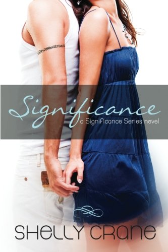 Significance: A Significance Series Novel
