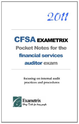 2011 CFSA EXAMETRIX Pocket Notes for the financial services auditor exam