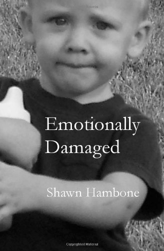 Emotionally Damaged: The White Boy Series