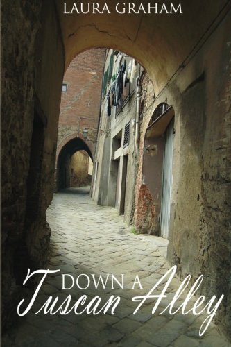 Down A Tuscan Alley