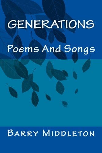 Generations: Poems And Songs