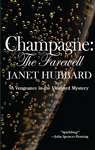 Book Cover Champagne: The Farewell (Vengeance in the Vineyard Mysteries)