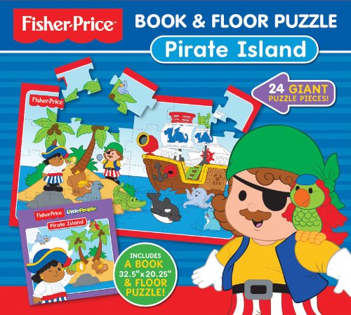 Fisher-Price Book & Floor Puzzle: Pirate Island: 24 giant puzzle pieces! Includes a book & 32 1/2 x 20 1/2 (Fisher-Price Book & Floor Puzzles)