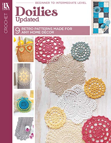 Book Cover Doilies Updated-9 Patterns and Lots of Projects, Discover Fun New Ways to Decorate with Doilies