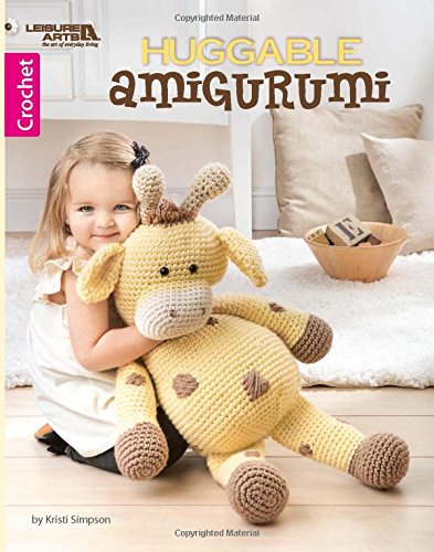 Book Cover Huggable Amigurumi-5 Whimsical Characters Using Super Bulky Weight Yarn, Makes them Extra Cuddly and Quick to Crochet