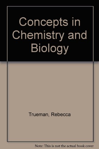 Concepts in Chemistry and Biology