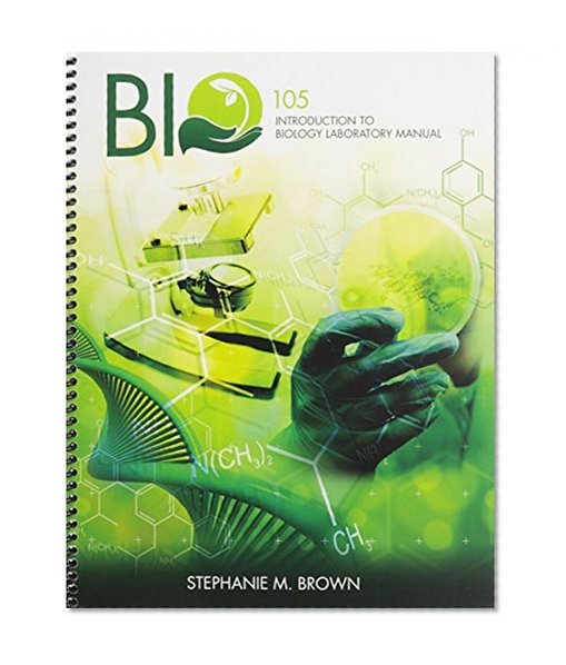 BIO 105: Introduction to Biology Lab Manual