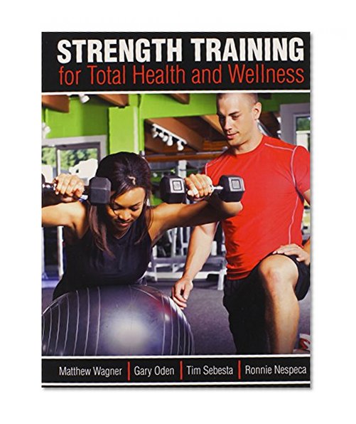 Strength Training for Total Health and Wellness
