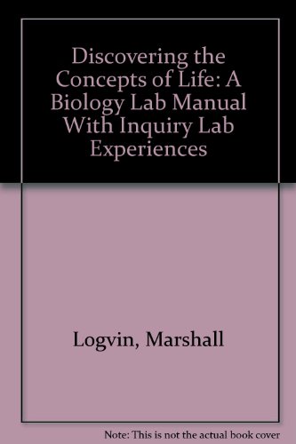 Discovering the Concepts of Life: A Biology Lab Manual with Inquiry Lab Experiences
