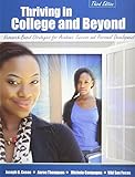 Thriving in College and Beyond: Research-Based Strategies for Academic Success and Personal Development