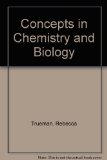 Concepts in Chemistry and Biology