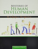 Mysteries of Human Development:  A Lifespan Perspective