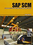 SAP SCM: A Supplement for SAP base Supply Chain Management Courses