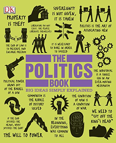 Book Cover The Politics Book: Big Ideas Simply Explained