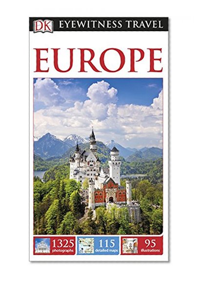 DK Eyewitness Travel Guide: Europe