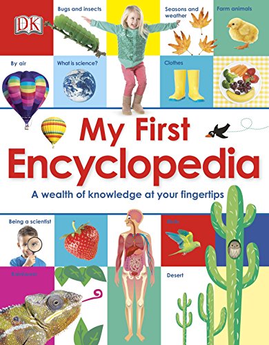 Book Cover My First Encyclopedia: A Wealth of Knowledge at Your Fingertips