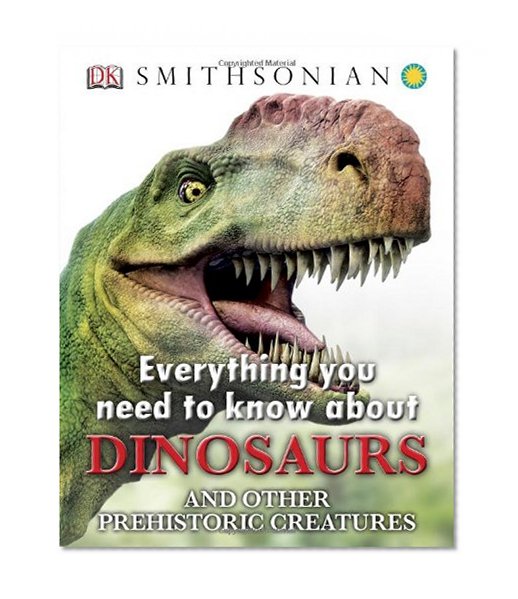 Book Cover Everything You Need to Know about Dinosaurs (Everything You Need Know)