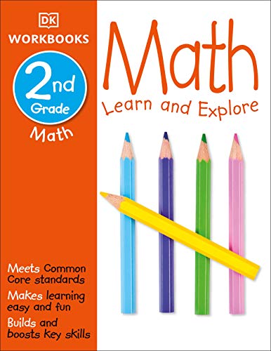 Book Cover DK Workbooks: Math, Second Grade: Learn and Explore