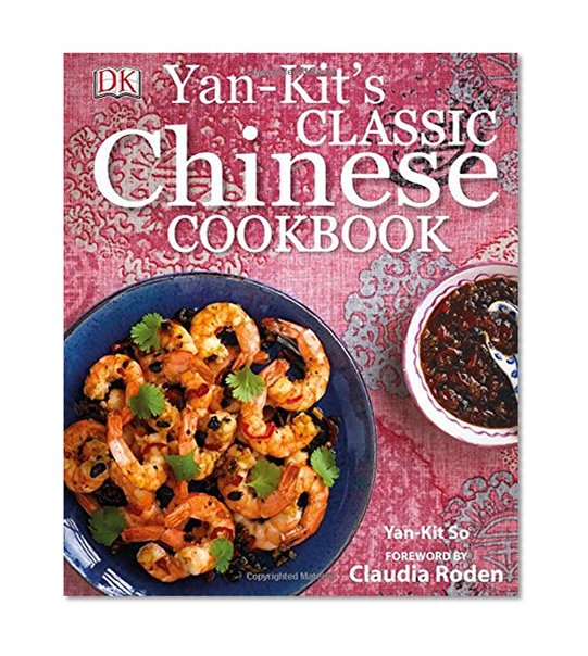 Book Cover Yan-Kit's Classic Chinese Cookbook