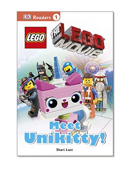 Book Cover DK Readers L1: The LEGO Movie: Meet Unikitty!