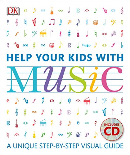 Book Cover Help Your Kids with Music: A Unique Step-by-Step Visual Guide