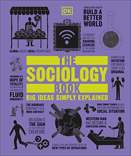 Book Cover The Sociology Book: Big Ideas Simply Explained