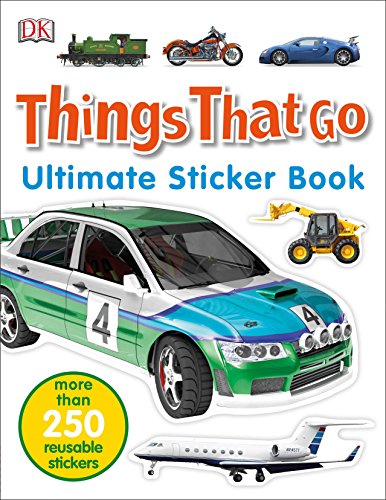 Book Cover Ultimate Sticker Book: Things That Go: More Than 250 Reusable Stickers