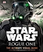 Book Cover Star Wars: Rogue One: The Ultimate Visual Guide