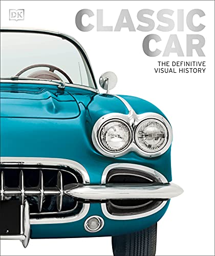 Book Cover Classic Car: The Definitive Visual History