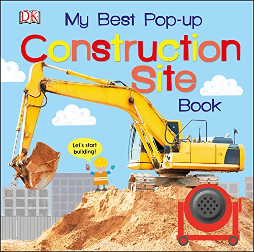 Book Cover My Best Pop-Up Construction Site Book: Let's Start Building! (Noisy Pop-Up Books)