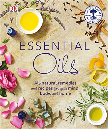 Book Cover Essential Oils: All-natural remedies and recipes for your mind, body and home