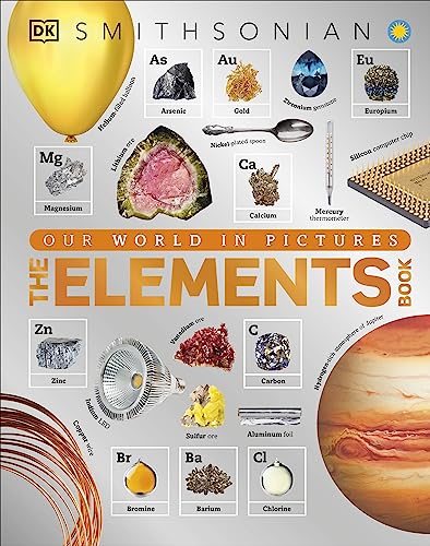 Book Cover The Elements Book: A Visual Encyclopedia of the Periodic Table